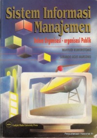Sistem Informasi Manajemen dalam Organisasi-organisasi Publik