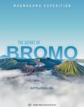 Magmagama Expedition the Secret of Bromo