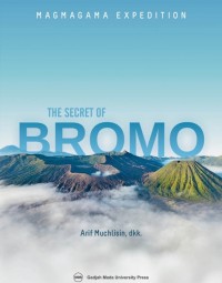 Magmagama Expedition the Secret of Bromo