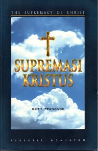 Supremasi Kristus = The Supremacy of Christ