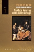 Takhta Kristus dalam Keluarga, Jilid 1