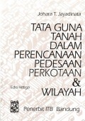Tata Guna Tanah dalam Perencanaan, Pedesaan, Perkotaan, dan Wilayah