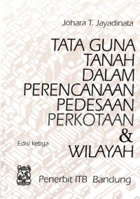 Tata Guna Tanah dalam Perencanaan, Pedesaan, Perkotaan, dan Wilayah