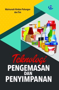Teknologi Pengemasan dan Penyimpanan