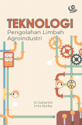 Teknologi Pengolahan Limbah Agroindustri