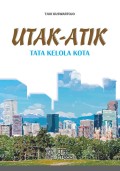 Utak-Atik Tata Kelola Kota