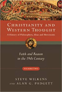 Christianity and Western Thought: A History of Philosophers, Ideas and Movements, Book 2