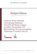 Tinjauan Kristis Terhadap Antropologi Dataisme Yuval Noah Harari Sebagai Gerakan Zaman Baru 2.0 Berlandaskan Presuposisionalisme Trinitarian Cornelius Van Til