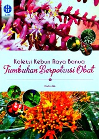 Koleksi Kebun Raya Banua: Tumbuhan Berpotensi Obat
