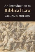 Introduction to Biblical Law, An