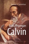 Buku Pegangan Calvin = Calvin Handbook