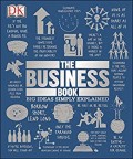 Business Book, The: Big Ideas Simply Explained