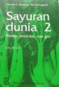 Sayuran Dunia 2: Prinsip, Produksi, dan Gizi