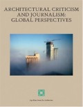 Architectural Criticism and Journalism: Global Perspectives