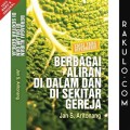 Berbagai Aliran di Dalam dan di Sekitar Gereja
