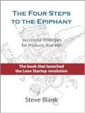 Four Steps To the Epiphany: Successful Strategies for Products That Win