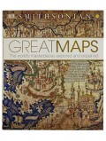 Great Maps: The World's Masterpieces Explored and Explored