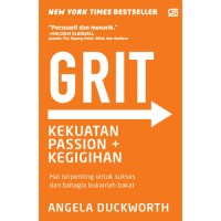 Grit: Kekuatan Passion+Kegigihan