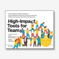 High-Impact Tools For Teams