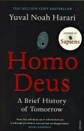 Homo Deus: A Brief History of Tomorrow