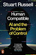Human Compatible: AI and the Problem and Control