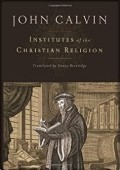 Institutes of the Christian Religion