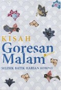 Kisah Goresan Malam: Selisik Batik Harian Kompas