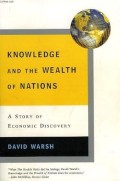 Knowledge and the Wealth of Nations: A Story of Economic Discovery