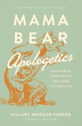 Mama Bear Apologetics= Apologetika Mama Beruang