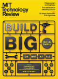 MIT Technology Review: Build Big, Build Small, or Not at All?