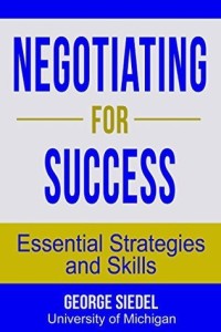 Negotiating For Success: Essential Strategies and Skills