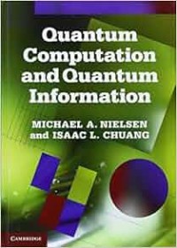 Quantum Computation and Quantum Information