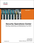 Security Operations Center: Building, Operations, and Maintaining Your SOC
