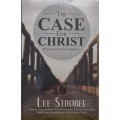 Case for Christ, The: Penyelidikan Tentang Kristus