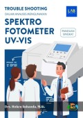 Trouble Shooting dalam Analisis Menggunakan Spektro Fotometer UV-VIS