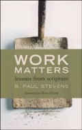 Work Matters: Lessons From Scripture
