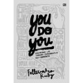 You Do You: Discovering Life Through Experiments and Self-Awareness
