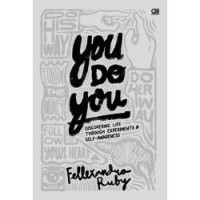 You Do You: Discovering Life Through Experiments and Self-Awareness