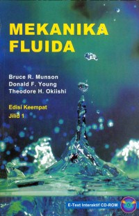 Mekanika Fluida, Jilid 1 = Fundamentals of Fluids Mechanics