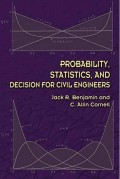 Probability, Statistic, and Decision for Civil Engineers