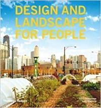 Design and Landscape for People: New Aproaches to Renewal