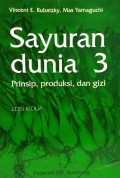 Sayuran Dunia 3: Prinsip, Produksi, dan Gizi
