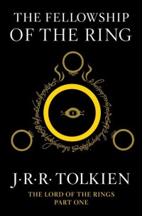 Fellowship of the Ring, The: The Lord of the Rings, Part 1