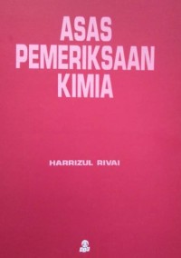 Asas Pemeriksaan Kimia