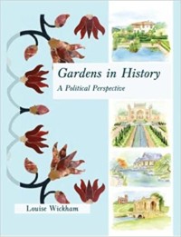 Gardens in History: A Political Perspective