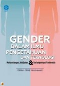 Gender dalam Ilmu Pengetahuan dan Teknologi: Perkembangan, Kebijakan dan Tantangan di Indonesia
