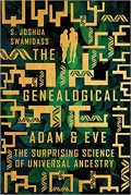 Genealogical Adam and Eve: The Surprising Science of Universal Ancestry