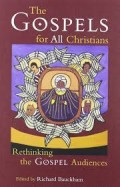 Gospels for all Christians, The: Rethinking the Gospel Audiences