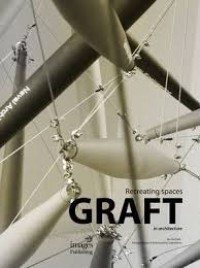 Recreating Spaces Graft in Architecture