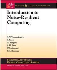 Introduction to Noise-Resilient Computing